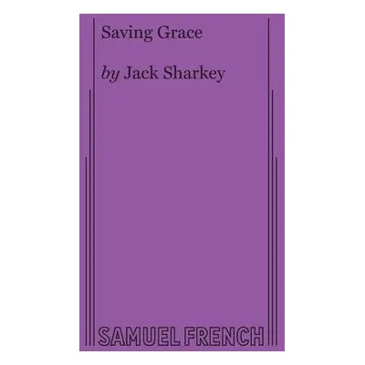 Saving Grace - Sharkey, Jack