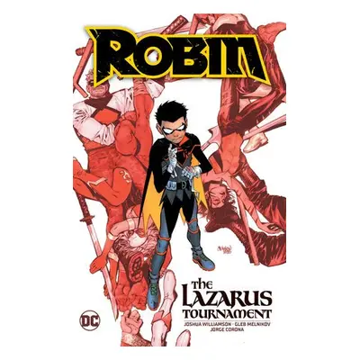 Robin Vol. 1: The Lazarus Tournament - Williamson, Joshua a Melnikov, Gleb