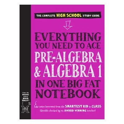 Everything You Need to Ace Pre-Algebra and Algebra I in One Big Fat Notebook - Wang, Jason a Pub