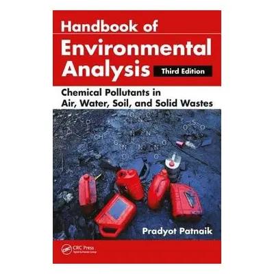 Handbook of Environmental Analysis - Patnaik, Pradyot (New Jersey Institute of Technology, Newar