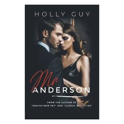 Mr Anderson - Guy, Holly