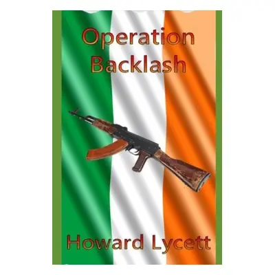 Operation Backlash - Lycett, Howard