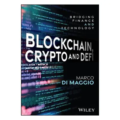 Blockchain, Crypto and DeFi - Di Maggio, Marco (Harvard Business School, MA)