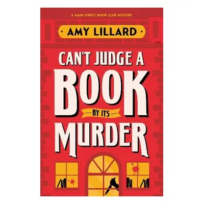 Can't Judge a Book By Its Murder - Lillard, Amy