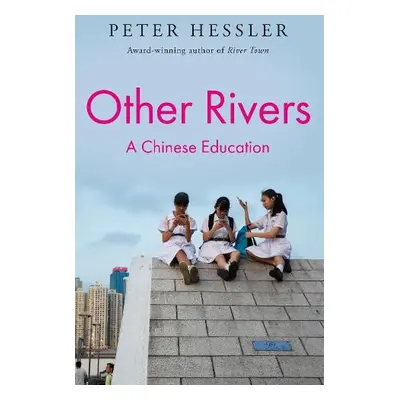 Other Rivers - Hessler, Peter