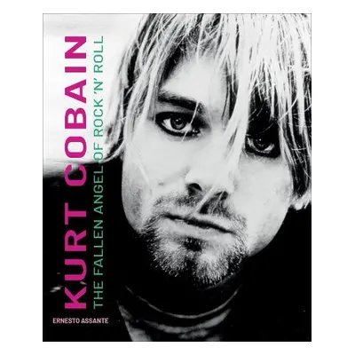 Kurt Cobain - Assante, Ernesto