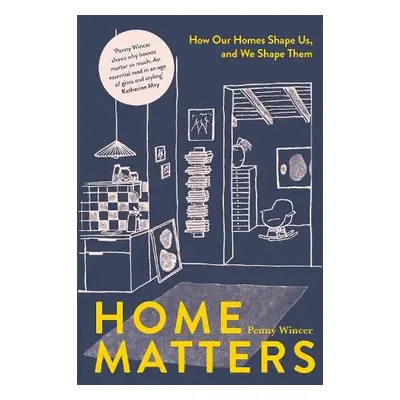 Home Matters - Wincer, Penny