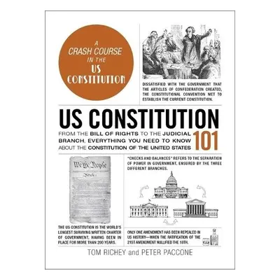 US Constitution 101 - Richey, Tom a Paccone, Peter