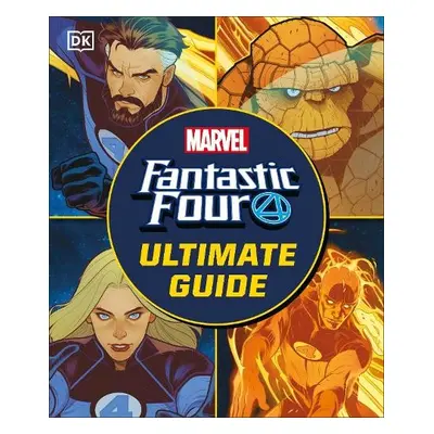 Fantastic Four The Ultimate Guide - Scott, Melanie