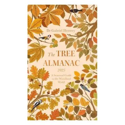 Tree Almanac 2025 - Hemery, Dr. Gabriel