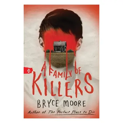 Family of Killers - Moore, Bryce