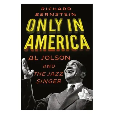 Only in America - Bernstein, Richard