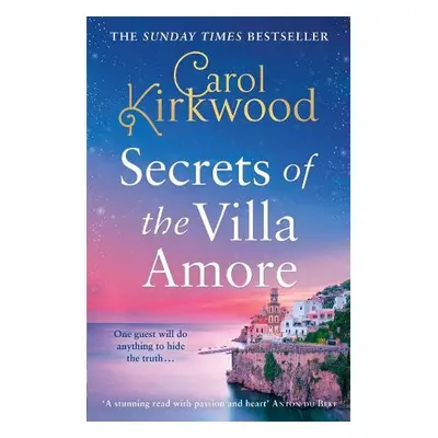 Secrets of the Villa Amore - Kirkwood, Carol