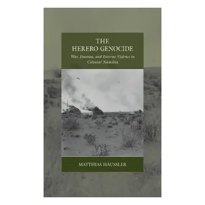 Herero Genocide - Haussler, Matthias