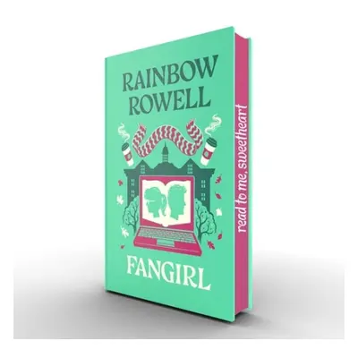 Fangirl: A Novel: 10th Anniversary Collector's Edition - Rowell, Rainbow