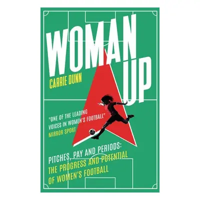 Woman Up - Dunn, Carrie