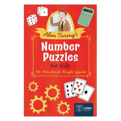 Alan Turing's Number Puzzles for Kids - Saunders, Eric