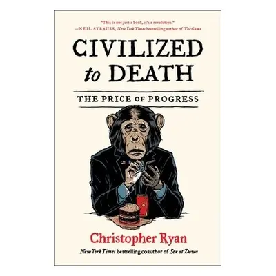 Civilized to Death - Ryan, Christopher