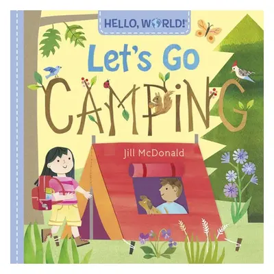 Hello, World! Let's Go Camping - McDonald, Jill