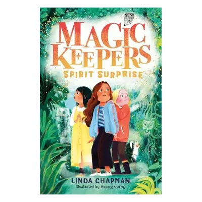 Magic Keepers: Spirit Surprise - Chapman, Linda