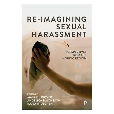 Re-Imagining Sexual Harassment