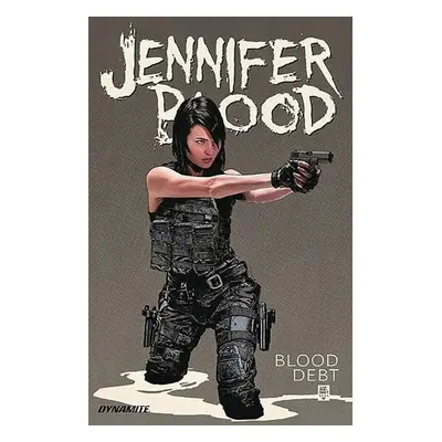 Jennifer Blood Vol. 2: Blood Debt - Lente, Fred Van