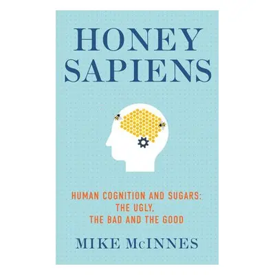 Honey Sapiens