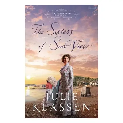 Sisters of Sea View - Klassen, Julie