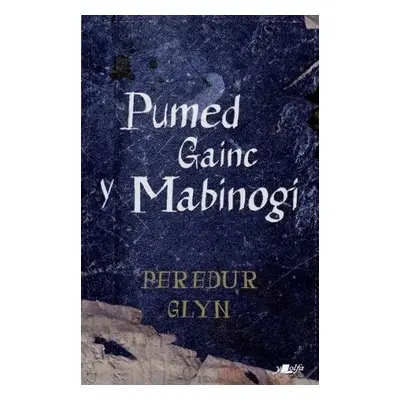 Pumed Gainc y Mabinogi - Glyn, Peredur