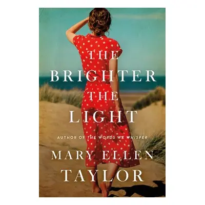 Brighter the Light - Taylor, Mary Ellen