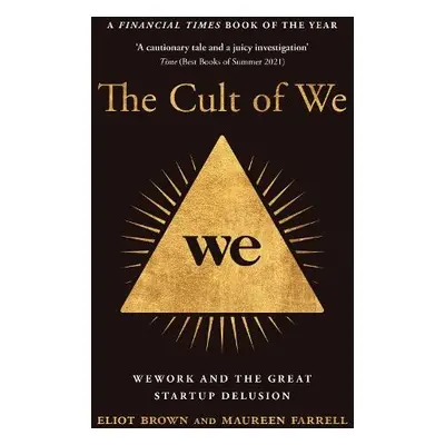 Cult of We - Brown, Eliot a Farrell, Maureen