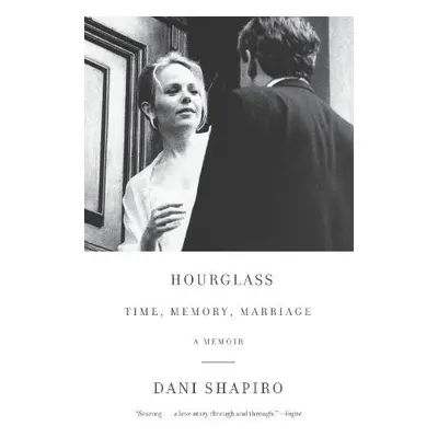 Hourglass - Shapiro, Dani