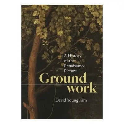 Groundwork - Kim, David Young