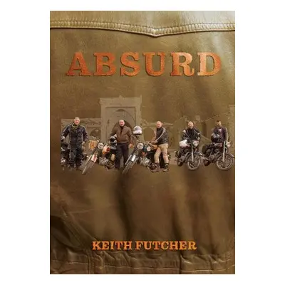 Absurd - Futcher, Keith