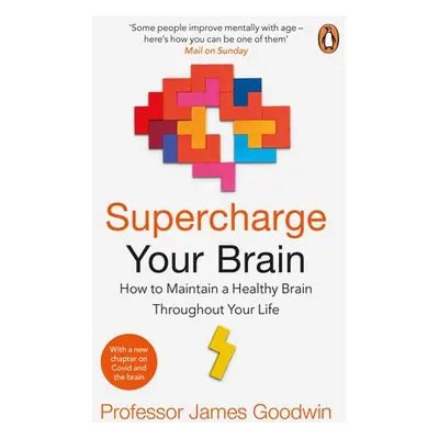 Supercharge Your Brain - Goodwin, James