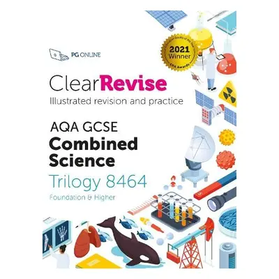 ClearRevise AQA GCSE Combined Science: Trilogy 8464