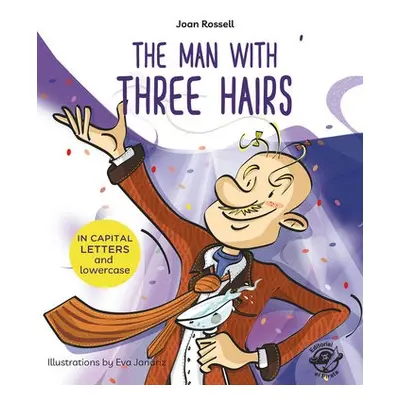 Man With Three Hairs - Rossell, Joan