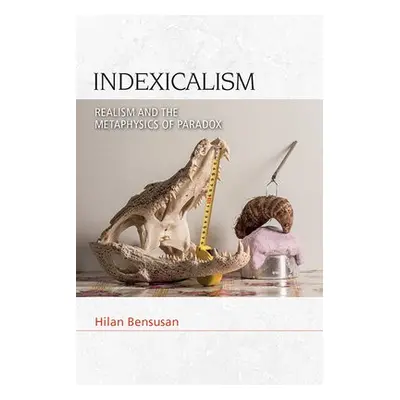 Indexicalism - Bensusan, Hilan