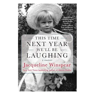 This Time Next Year We'll Be Laughing - Winspear, Jacqueline