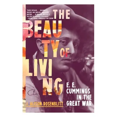 Beauty of Living - Rosenblitt, J. Alison (Regent's Park College, University of Oxford)