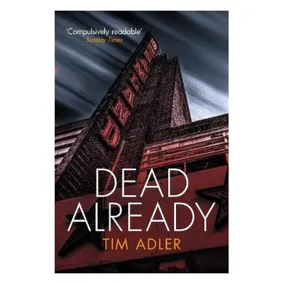 Dead Already - Adler, Tim