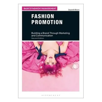 Fashion Promotion - Moore, Gwyneth (University of South Wales, UK)