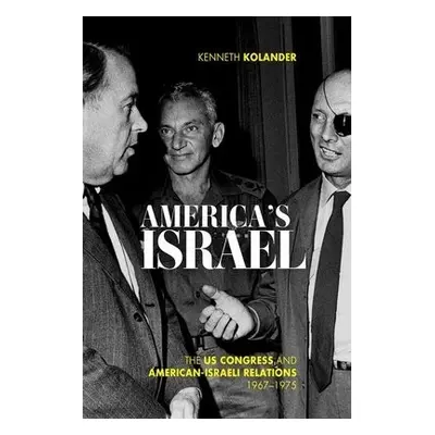 America's Israel - Kolander, Kenneth