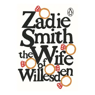 Wife of Willesden - Smith, Zadie