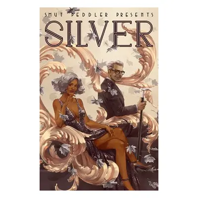 Smut Peddler Presents: Silver