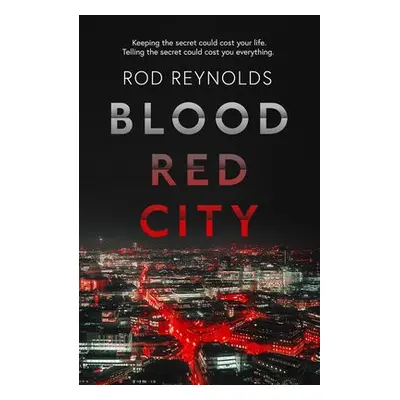 Blood Red City - Reynolds, Rod