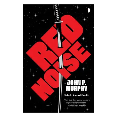 Red Noise - Murphy, John P.