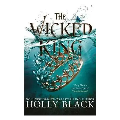 Wicked King (The Folk of the Air #2) - Black, Holly