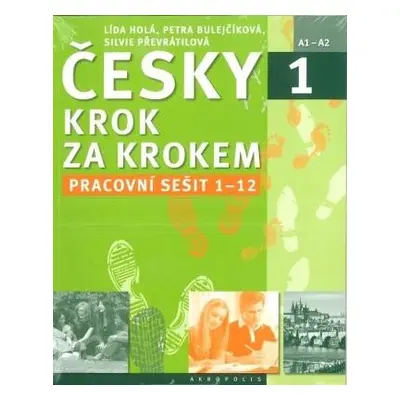 New Czech Step by Step 1: Workbook 1 - lessons 1-12 - Hola, Lida