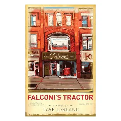 Falconi's Tractor - LeBlanc, Dave